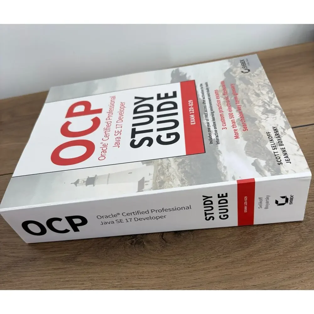 OCP Oracle Certified Professional Java SE 17 Developer Study Guide: Exam 1Z0-829